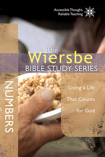 The Wiersbe Bible Study Series: Numbers - vallási tanulmánykönyv